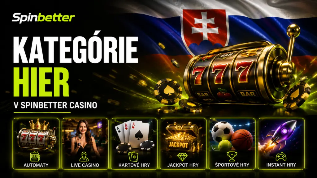 Kategórie hier v SpinBetter Casino